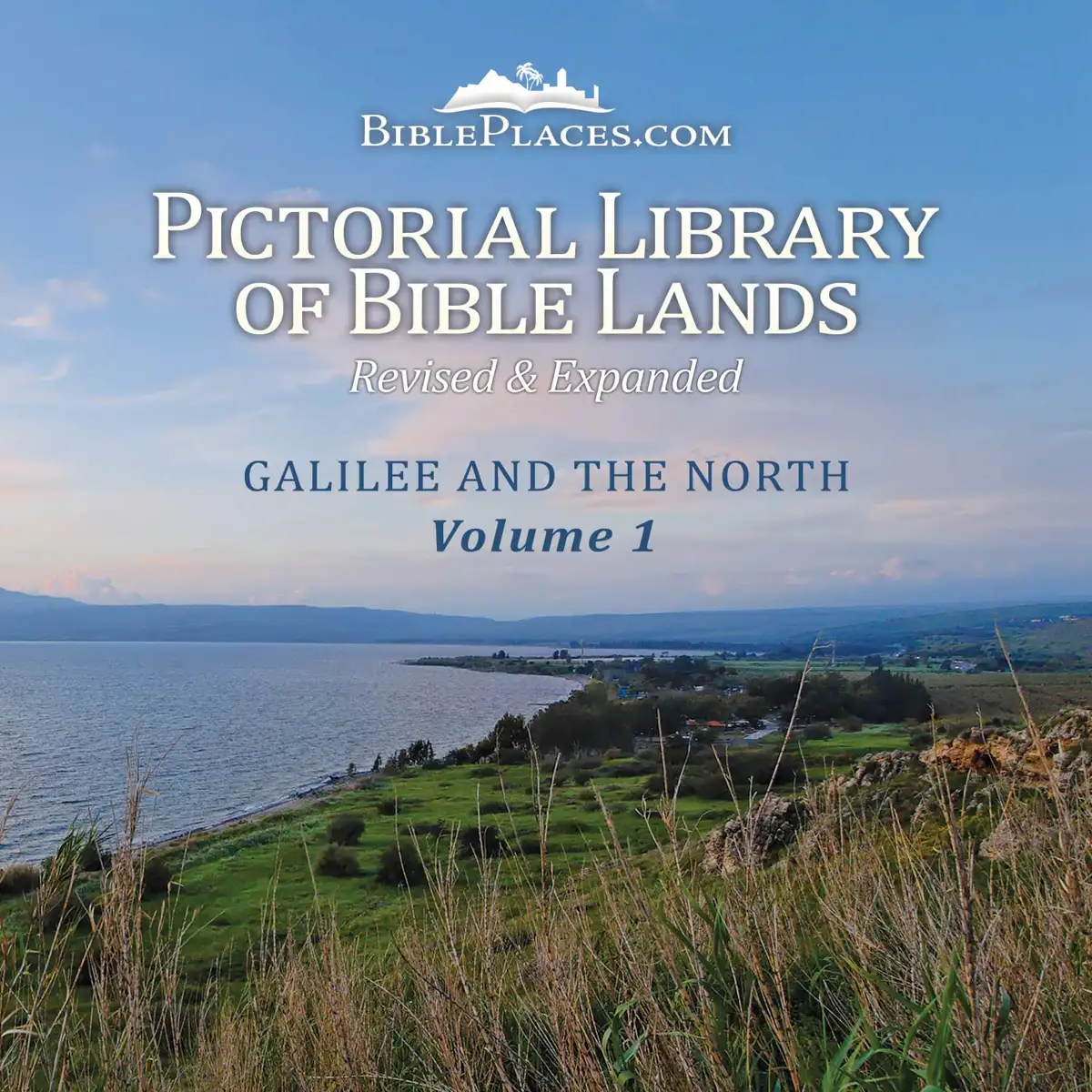 Pictorial Library: Galilee and the North