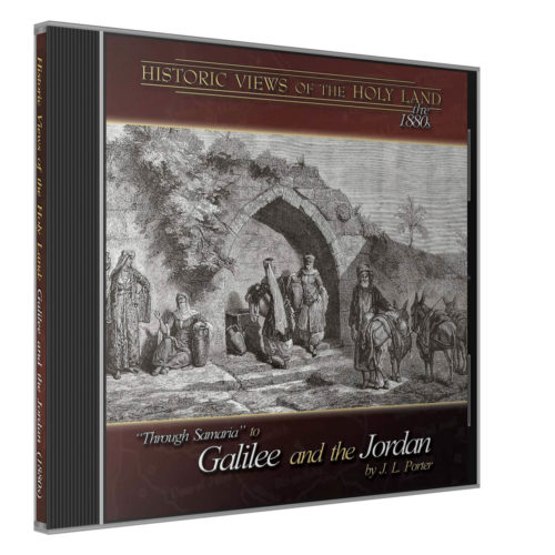 Through Samaria to Galilee and the Jordan download (1880s)