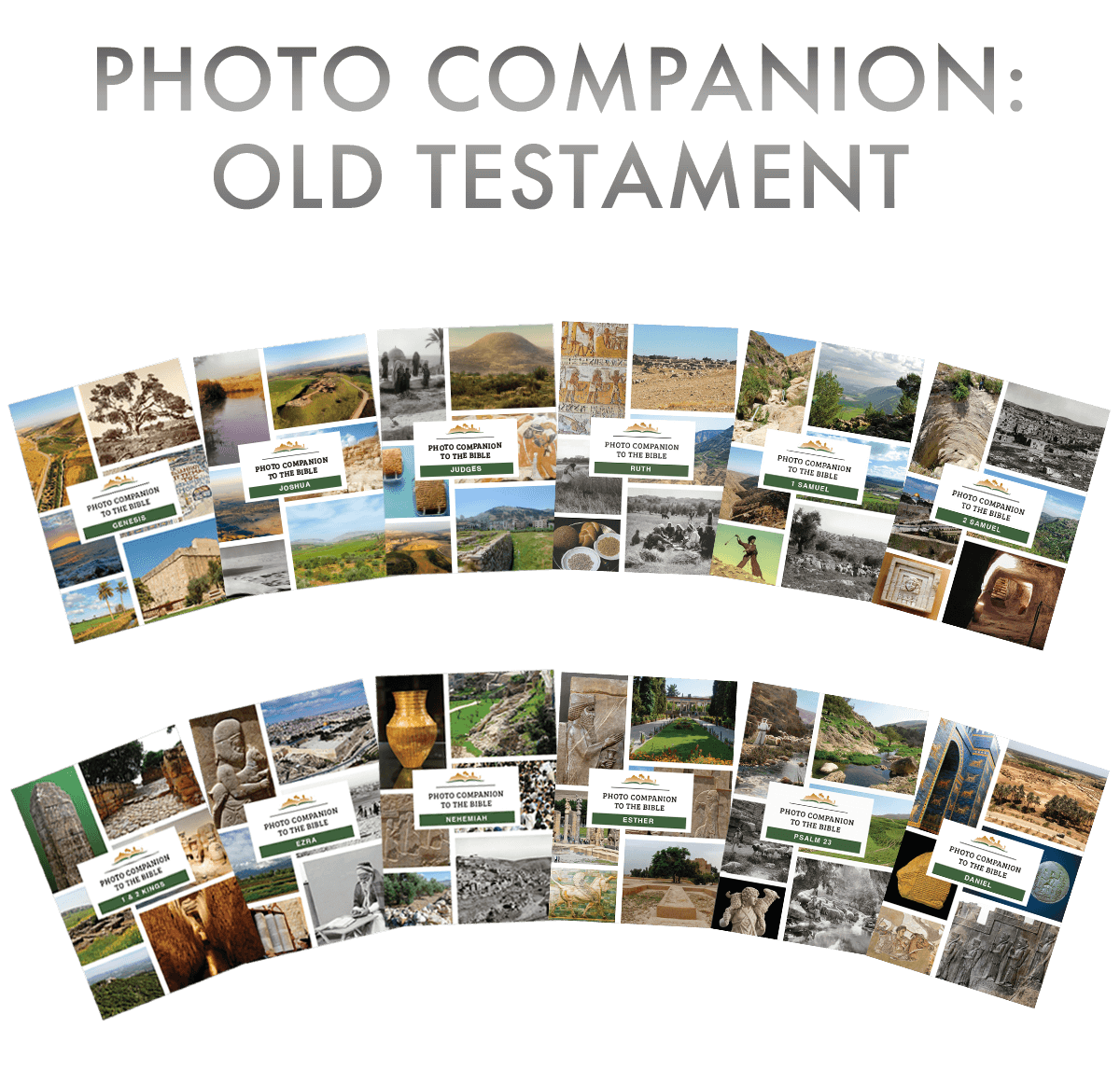 Photo Companion Genesis, Joshua, Judges, Ruth, 12 Samuel, 12 Kings