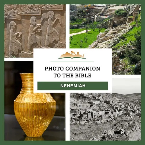 Photo Companion to Nehemiah Photo Companion to Nehemiah