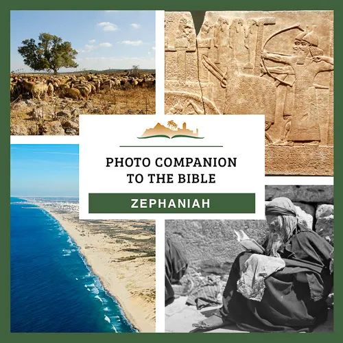 Photo Companion to Zephaniah Photo Companion to Zephaniah
