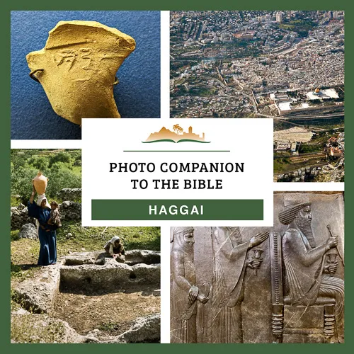 Photo Companion to Haggai Photo Companion to Haggai